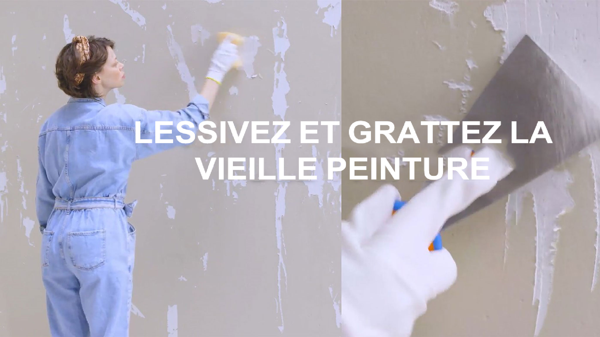 Lessivez et grattez le mur pour retirer la vieille peinture Lessivez et grattez le mur pour retirer la vieille peinture
