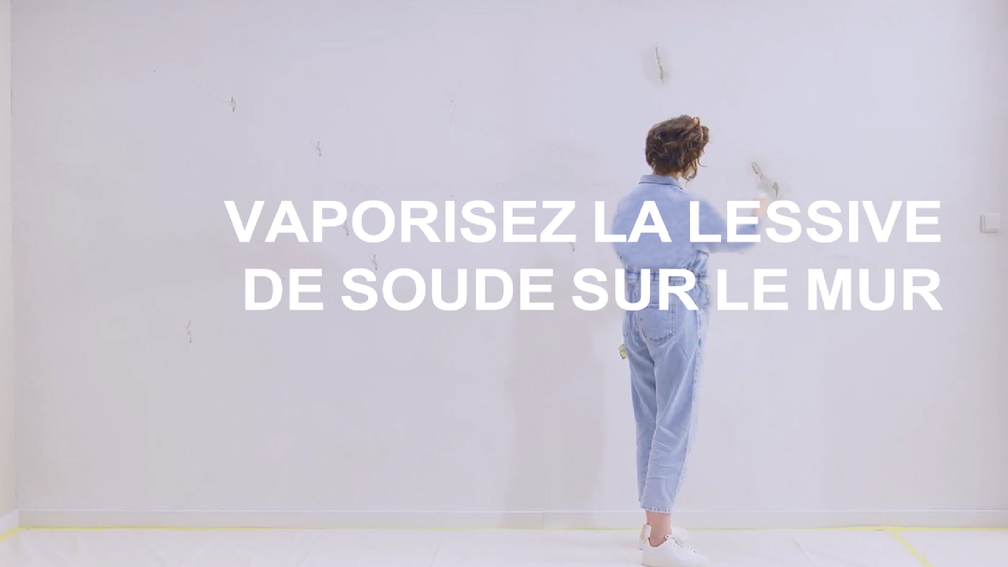 Vaporisez de la lessive de soude pour lessiver votre mur Vaporisez de la lessive de soude pour lessiver votre mur