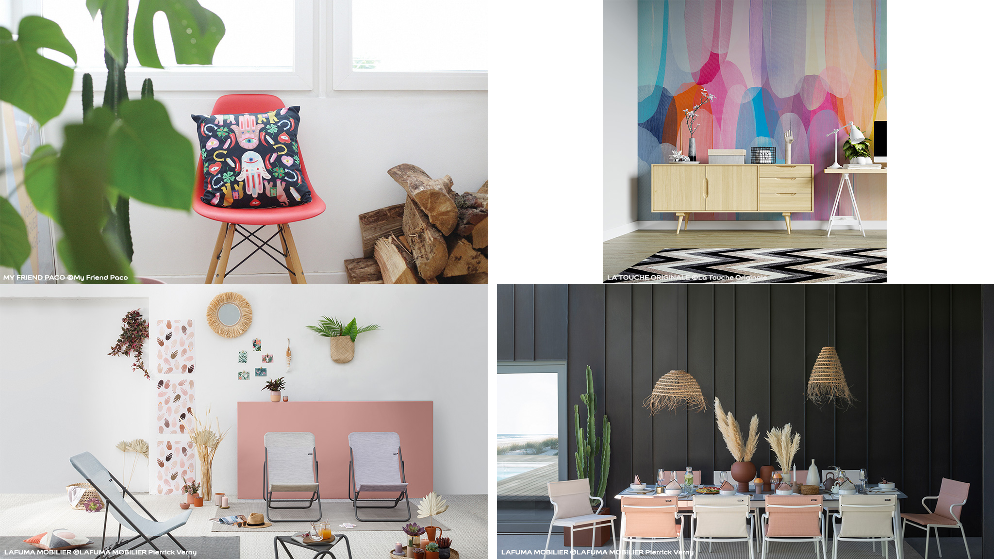 MY FRIEND PACO ©My Friend Paco - LA TOUCHE ORIGINALE ©La Touche Originale - LAFUMA MOBILIER ©LAFUMA MOBILIER Pierrick Verny MY FRIEND PACO ©My Friend Paco - LA TOUCHE ORIGINALE ©La Touche Originale - LAFUMA MOBILIER ©LAFUMA MOBILIER Pierrick Verny